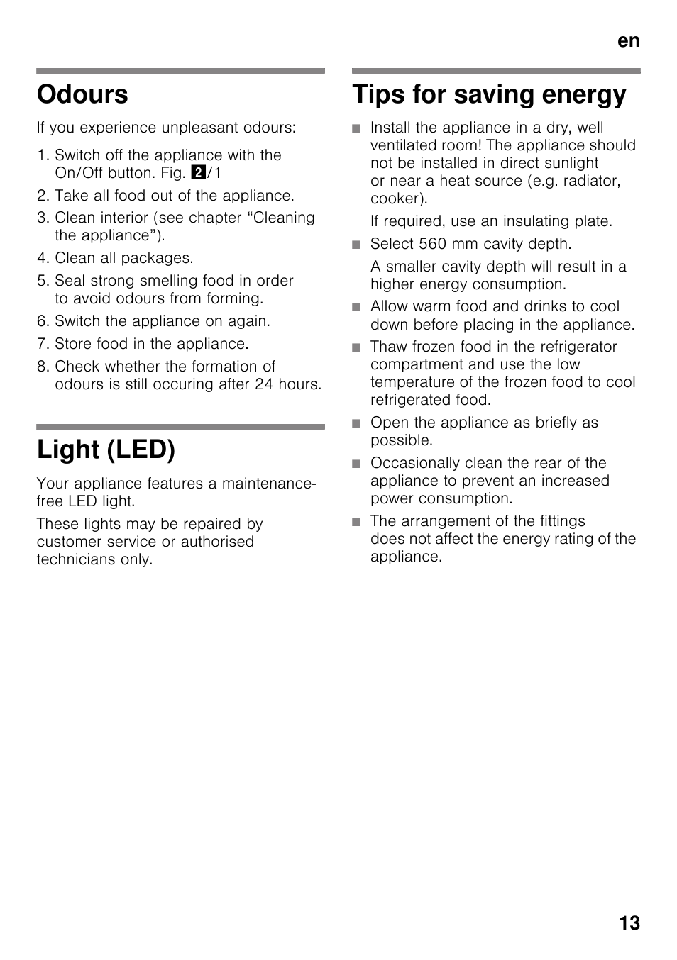 Odours, Light (led), Tips for saving energy | If required, use an insulating plate, Select 560 mm cavity depth, Open the appliance as briefly as possible, Odours light (led) tips for saving energy, En 13 | Neff KI1213F30G User Manual | Page 13 / 21