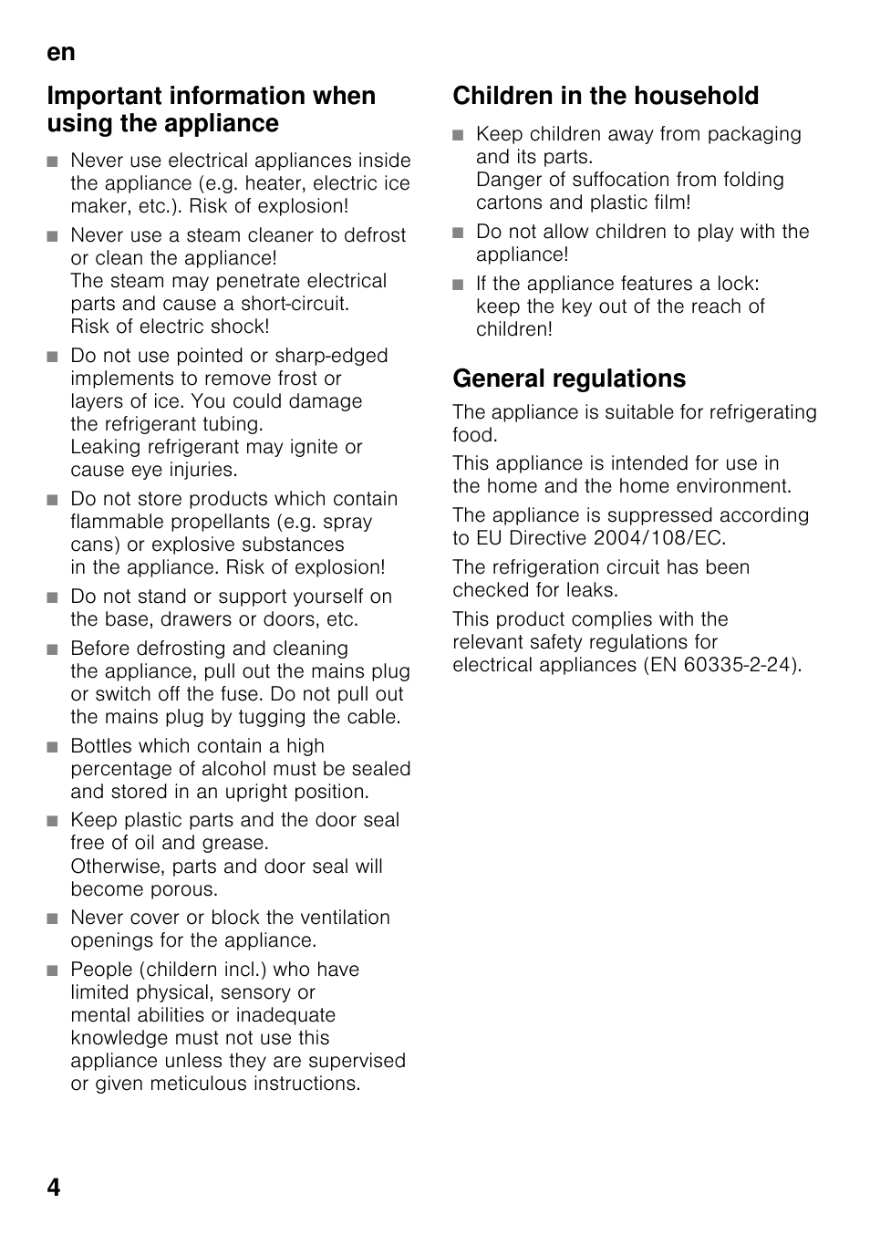 Important information when using the appliance, Children in the household, Do not allow children to play with the appliance | General regulations | Neff KI1213F30G User Manual | Page 4 / 21