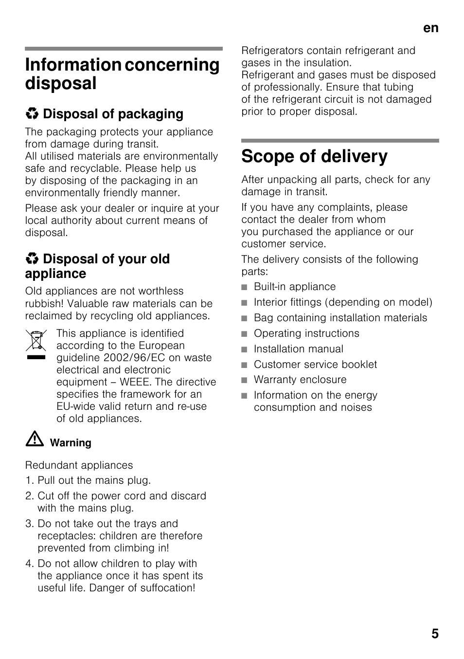 Information concerning disposal, Disposal of packaging, Disposal of your old appliance | Scope of delivery, The delivery consists of the following parts, Built-in appliance, Interior fittings (depending on model), Bag containing installation materials, Operating instructions, Installation manual | Neff KI1213F30G User Manual | Page 5 / 21
