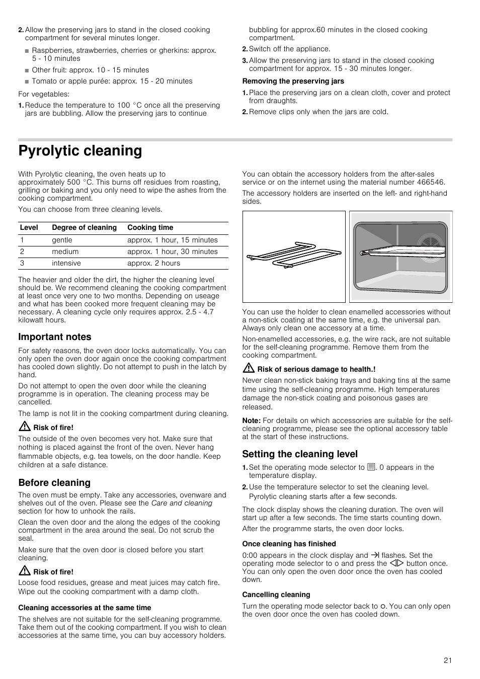 Switch off the appliance, Removing the preserving jars, Remove clips only when the jars are cold | Pyrolytic cleaning, Important notes, Risk of fire, Before cleaning, Cleaning accessories at the same time, Risk of serious damage to health, Note | Neff B14P42N3GB User Manual | Page 21 / 28
