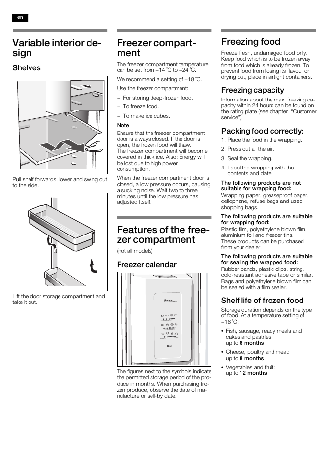 Variable interior deć sign, Freezer compartć ment, Features of the freeć zer compartment | Freezing food, Shelves, Freezer calendar, Freezing capacity, Packing food correctly, Shelf life of frozen food | Neff K5920L0GB User Manual | Page 12 / 20