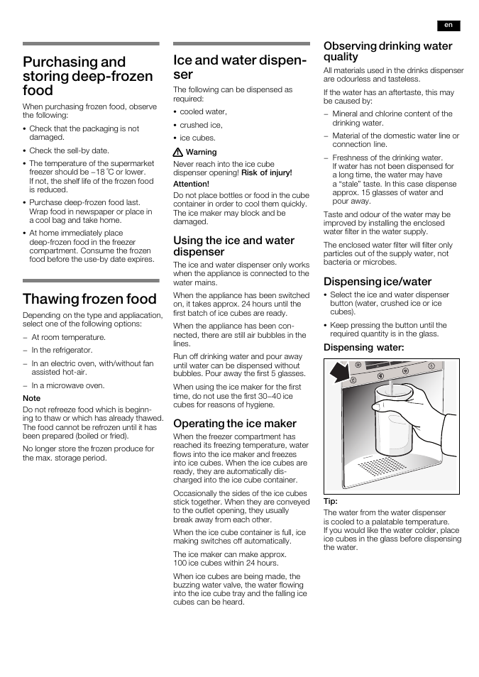 Purchasing and storing deepćfrozen food, Thawing frozen food, Ice and water dispenć ser | Using the ice and water dispenser, Operating the ice maker, Observing drinking water quality, Dispensing ice/water | Neff K5920L0GB User Manual | Page 13 / 20