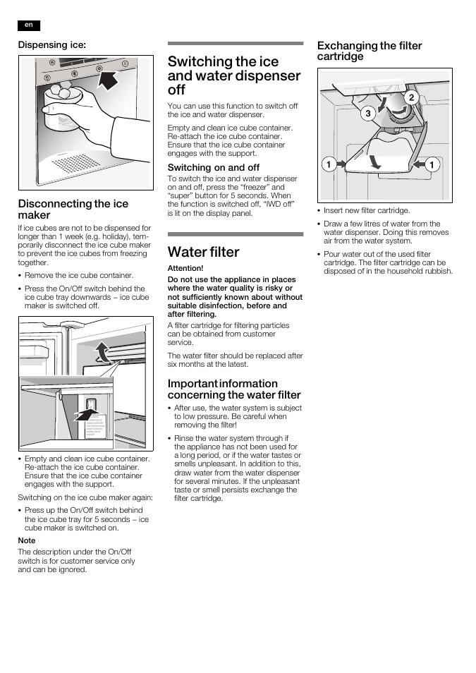 Switching the ice and water dispenser off, Water filter, Disconnecting the ice maker | Important information concerning the water filter, Exchanging the filter cartridge | Neff K5920L0GB User Manual | Page 14 / 20