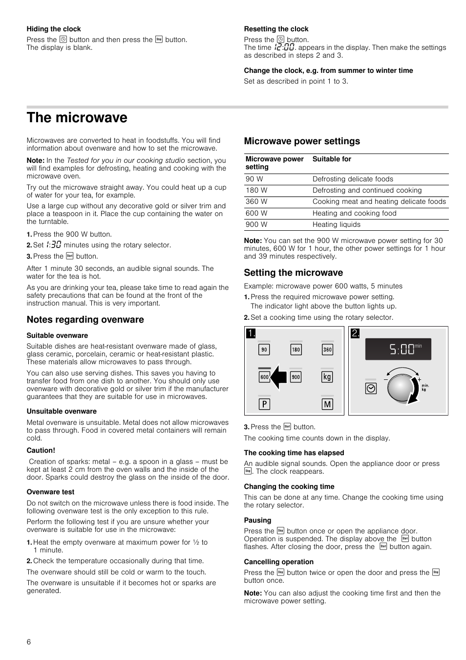 Hiding the clock, Resetting the clock, Change the clock, e.g. from summer to winter time | The microwave, Note, Press the 900 w button, Set‚:„‹ minutes using the rotary selector, Press the ƒ button, Notes regarding ovenware, Suitable ovenware | Neff H12WE60S0G User Manual | Page 6 / 16