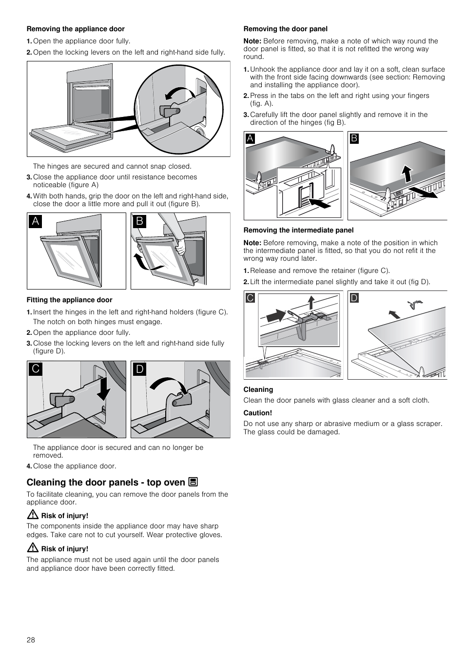 Removing the appliance door, Open the appliance door fully, Fitting the appliance door | Close the appliance door, Cleaning the door panels - top oven ô, Risk of injury, Removing the door panel, Note, Removing the intermediate panel, Release and remove the retainer (figure c) | Neff U16E74N3GB User Manual | Page 28 / 36