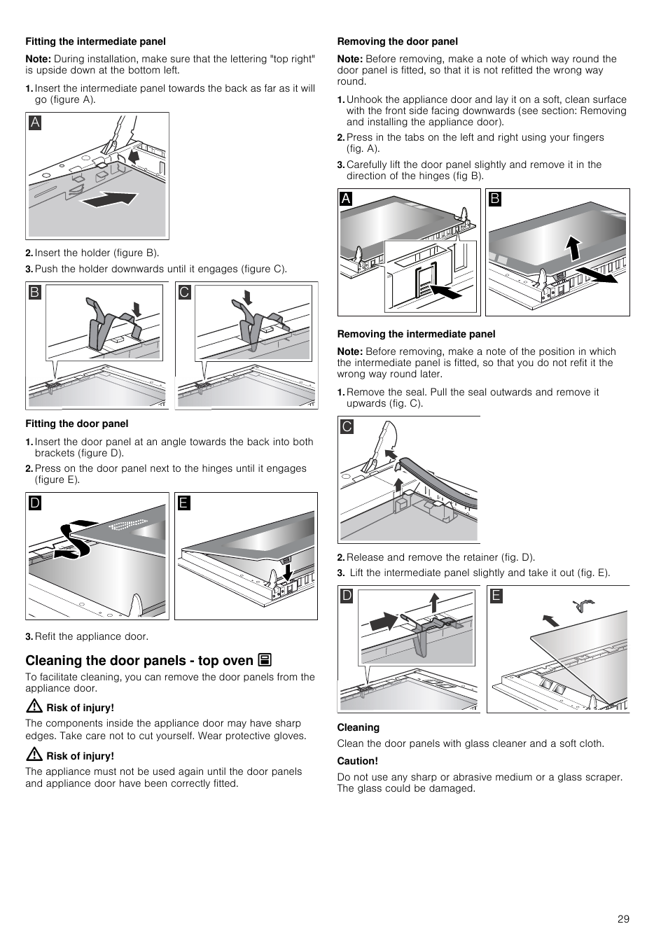 Fitting the intermediate panel, Note, Insert the holder (figure b) | Fitting the door panel, Refit the appliance door, Cleaning the door panels - top oven õ, Risk of injury, Removing the door panel, Removing the intermediate panel, Release and remove the retainer (fig. d) | Neff U16E74N3GB User Manual | Page 29 / 36