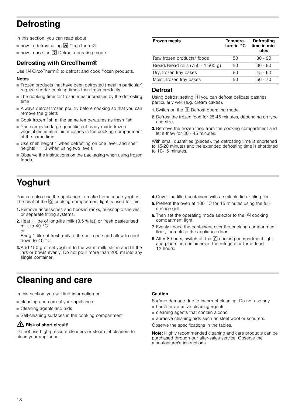 Defrosting, Defrosting with circotherm, Notes | Defrost, Switch on the a defrost operating mode, Yoghurt, Cleaning and care, Risk of short circuit, Caution, Surface damage due to incorrect cleaning | Neff B44M42N3GB User Manual | Page 18 / 28