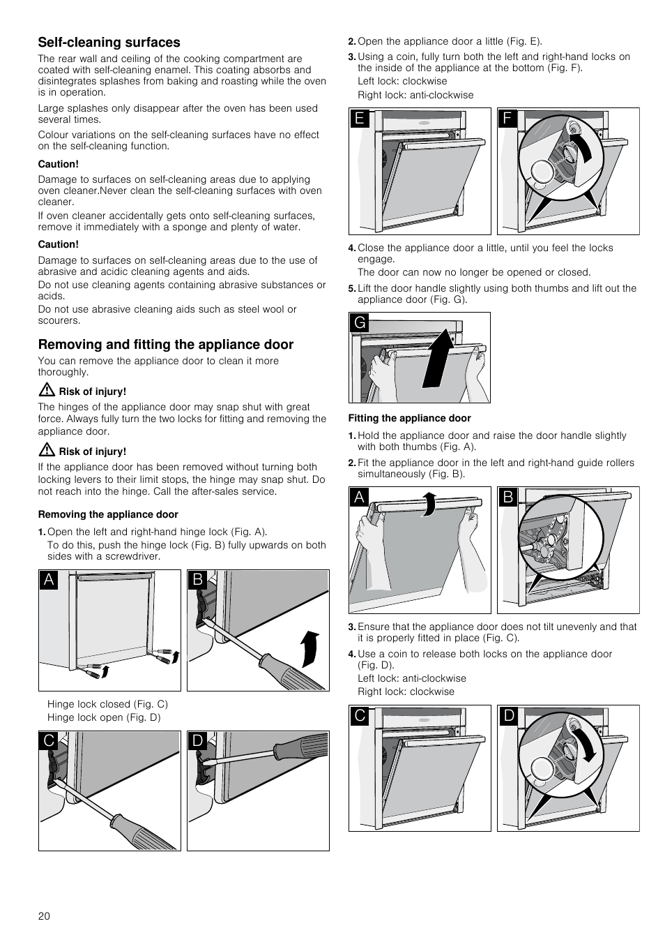 Self-cleaning surfaces, Caution, Removing and fitting the appliance door | Risk of injury, Removing the appliance door, Open the left and right-hand hinge lock (fig. a), Hinge lock closed (fig. c), Hinge lock open (fig. d), Open the appliance door a little (fig. e), Left lock: clockwise | Neff B44M42N3GB User Manual | Page 20 / 28