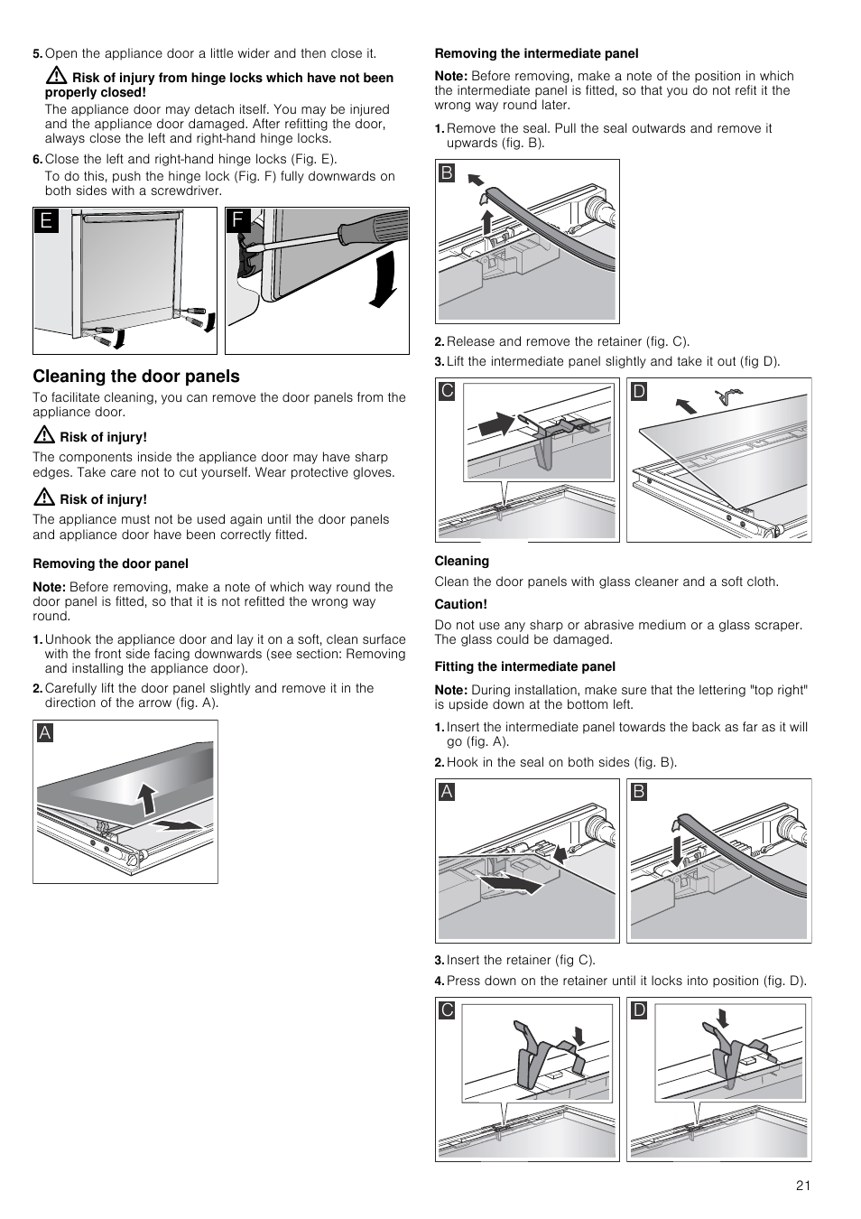 Close the left and right-hand hinge locks (fig. e), Cleaning the door panels, Risk of injury | Removing the door panel, Note, Removing the intermediate panel, Release and remove the retainer (fig. c), Cleaning, Caution, Fitting the intermediate panel | Neff B44M42N3GB User Manual | Page 21 / 28