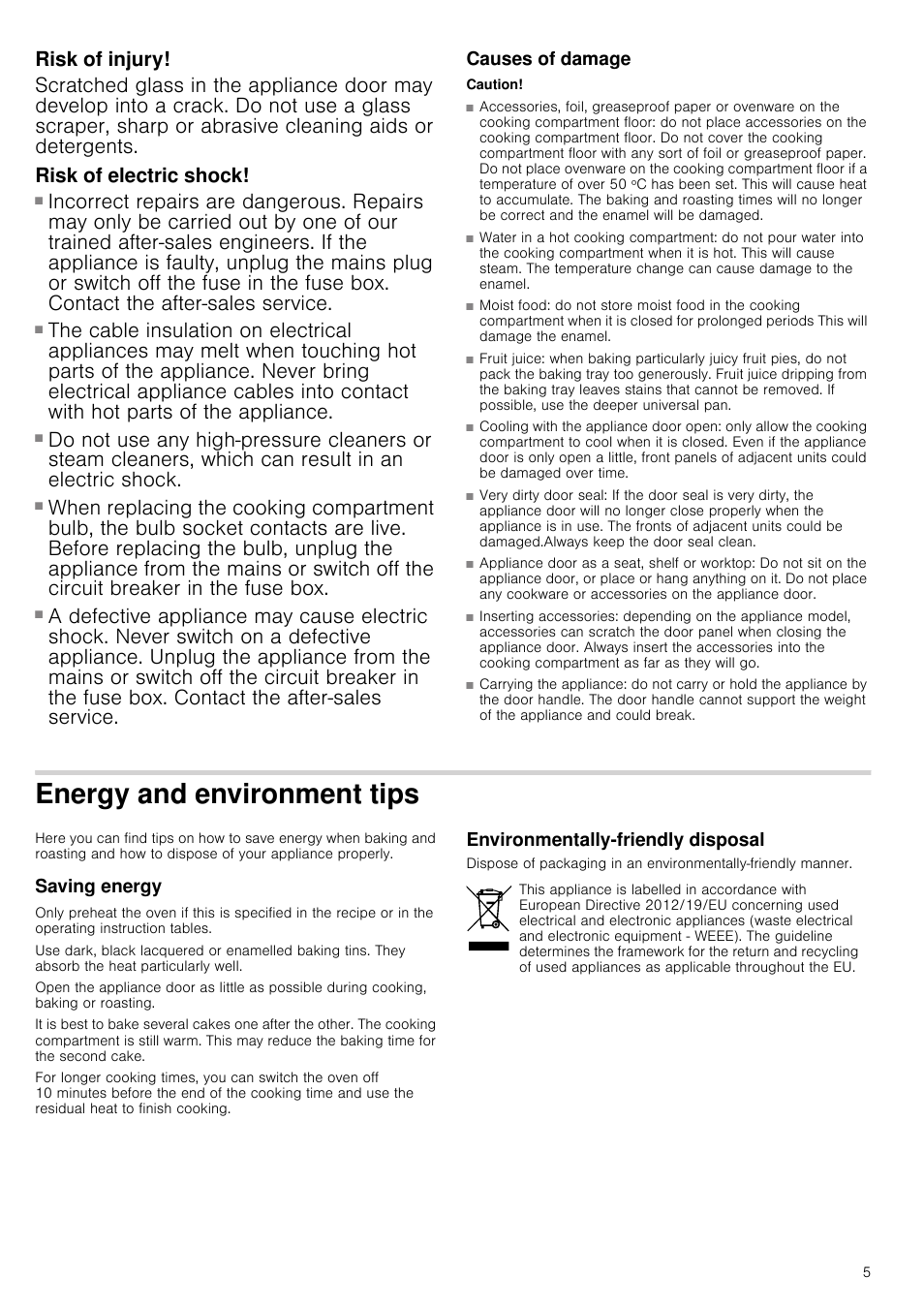 Risk of injury, Risk of electric shock, Risk of electric shock and serious injury | Causes of damage, Caution, Energy and environment tips, Saving energy, Environmentally-friendly disposal, Vironment tips saving energy | Neff U17M42W3GB User Manual | Page 5 / 24