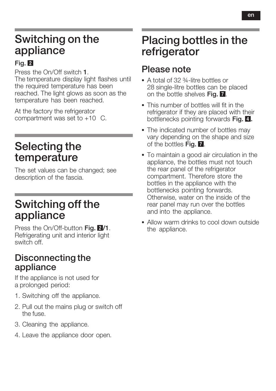 Switching on the appliance, Selecting the temperature, Switching off the appliance | Placing bottles in the refrigerator, Disconnecting the appliance | Neff K3670X0GB User Manual | Page 7 / 16