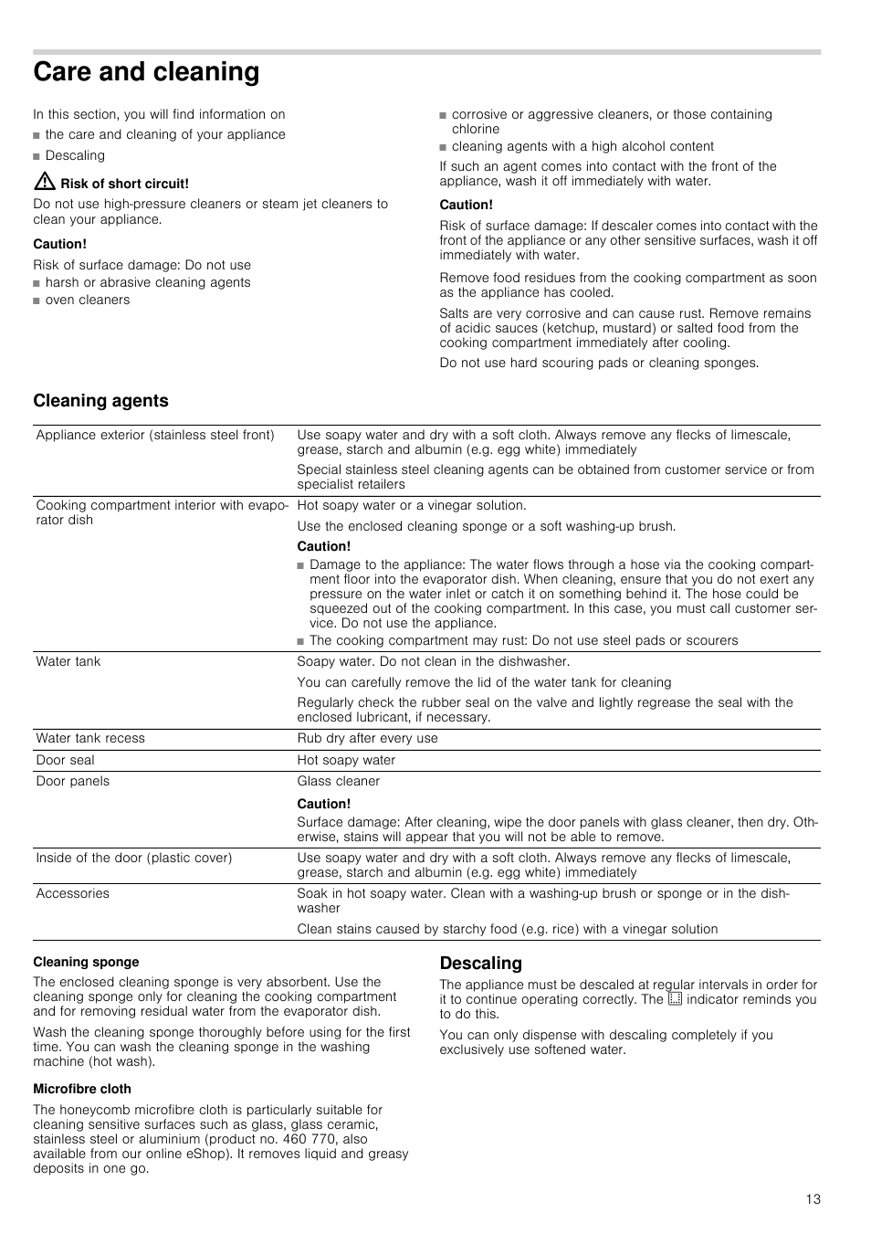 Care and cleaning, In this section, you will find information on, The care and cleaning of your appliance | Risk of short circuit, Caution, Risk of surface damage, Cleaning agents, Damage to the appliance, The cooking compartment may rust, Surface damage | Neff C44L20N3GB User Manual | Page 13 / 24