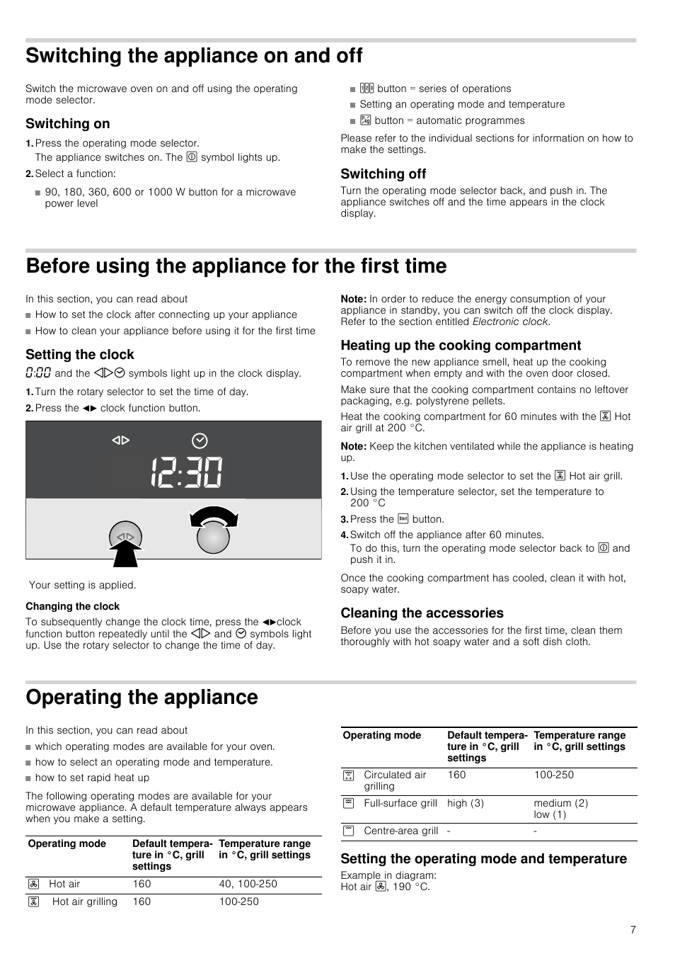 Switching the appliance on and off, Switching on, Press the operating mode selector | Select a function, Switching off, Before using the appliance for the first time, Setting the clock, Turn the rotary selector to set the time of day, Press the on clock function button, Changing the clock | Neff C57M70N3GB User Manual | Page 7 / 28