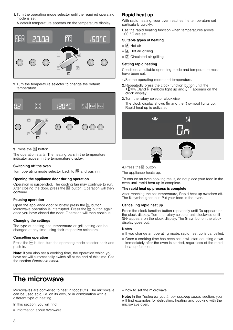 Press the ƒ button, Switching off the oven, Opening the appliance door during operation | Pausing operation, Changing the settings, Cancelling operation, Note, Rapid heat up, Suitable types of heating, Setting rapid heating | Neff C57M70N3GB User Manual | Page 8 / 28