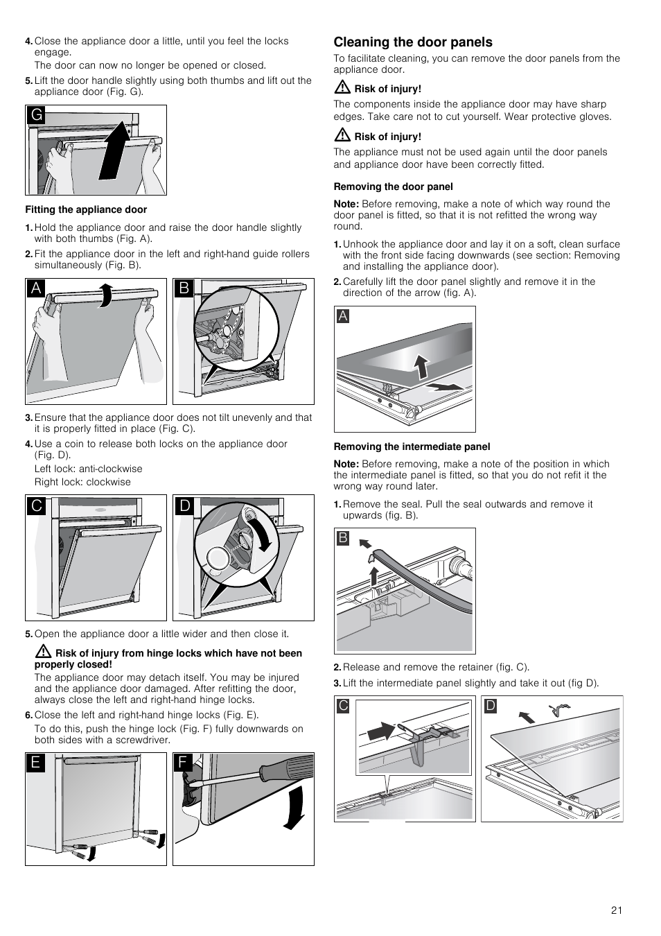 Fitting the appliance door, Left lock: anti-clockwise, Right lock: clockwise | Close the left and right-hand hinge locks (fig. e), Cleaning the door panels, Risk of injury, Removing the door panel, Note, Removing the intermediate panel, Release and remove the retainer (fig. c) | Neff B45M54N3GB User Manual | Page 21 / 28