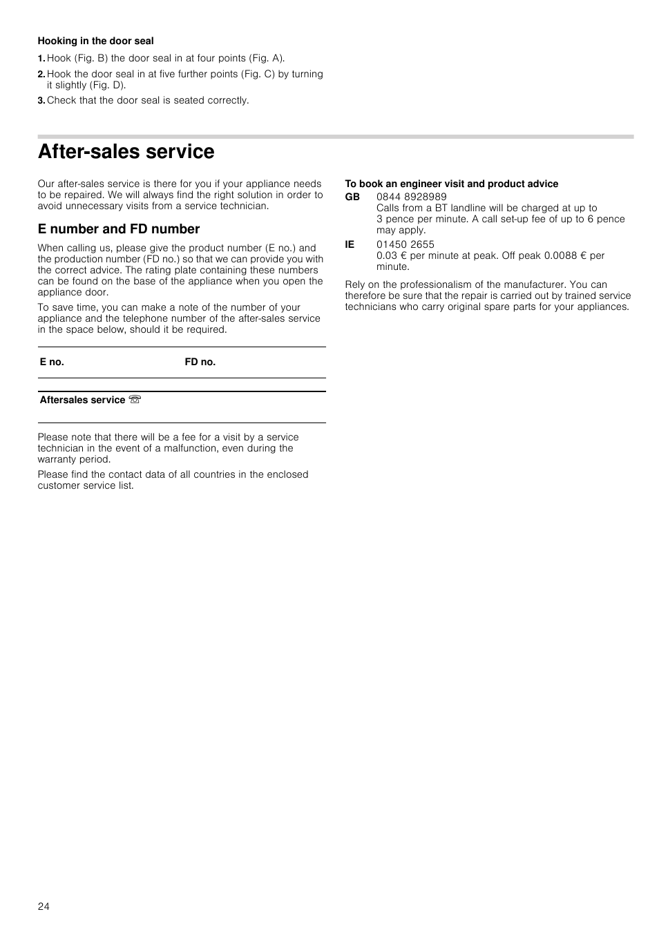 Hooking in the door seal, Check that the door seal is seated correctly, After-sales service | E number and fd number, To book an engineer visit and product advice, Vice e number and fd number | Neff B45M54N3GB User Manual | Page 24 / 28