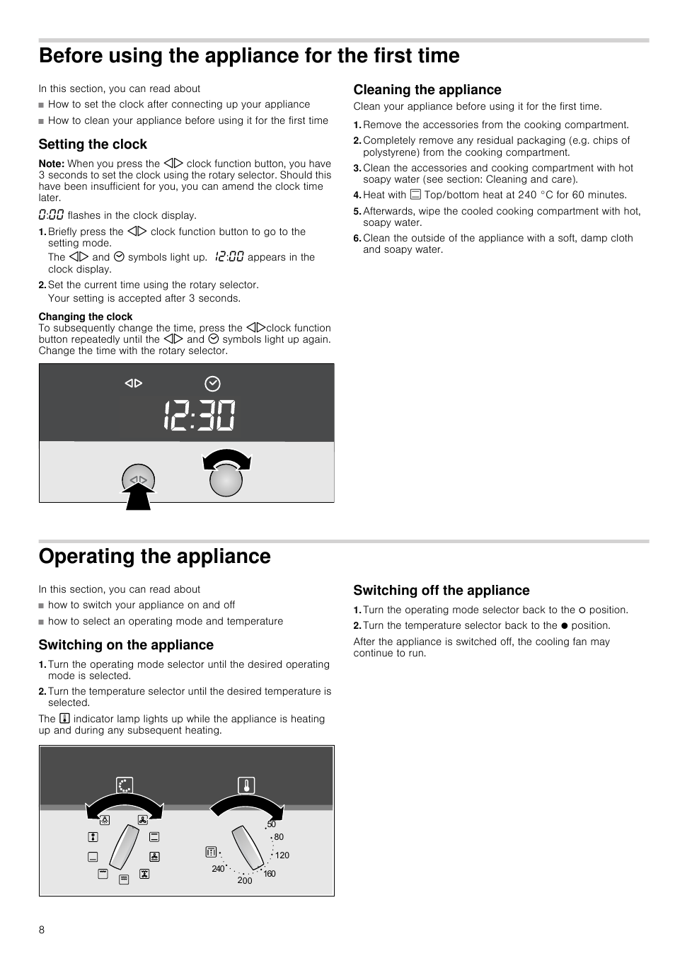 Before using the appliance for the first time, Setting the clock, Note | Set the current time using the rotary selector, Cleaning the appliance, Operating the appliance, Switching on the appliance, Switching off the appliance, Rst time setting the clock, Ating the appliance | Neff B45M54N3GB User Manual | Page 8 / 28