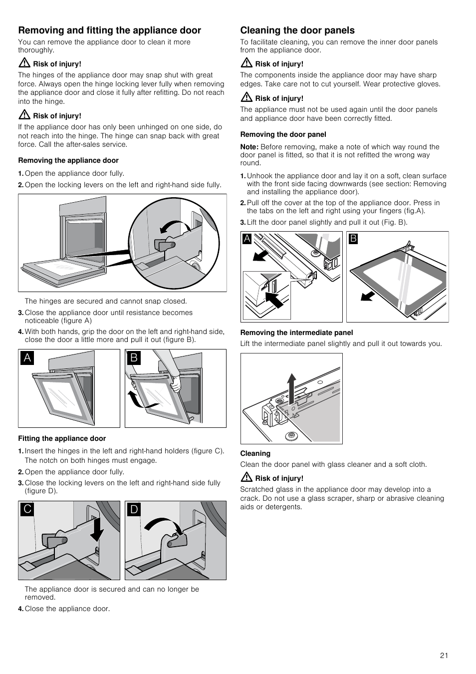 Removing and fitting the appliance door, Risk of injury, Removing the appliance door | Open the appliance door fully, Fitting the appliance door, Close the appliance door, Cleaning the door panels, Removing the door panel, Note, Removing the intermediate panel | Neff U15M52N3GB User Manual | Page 21 / 28