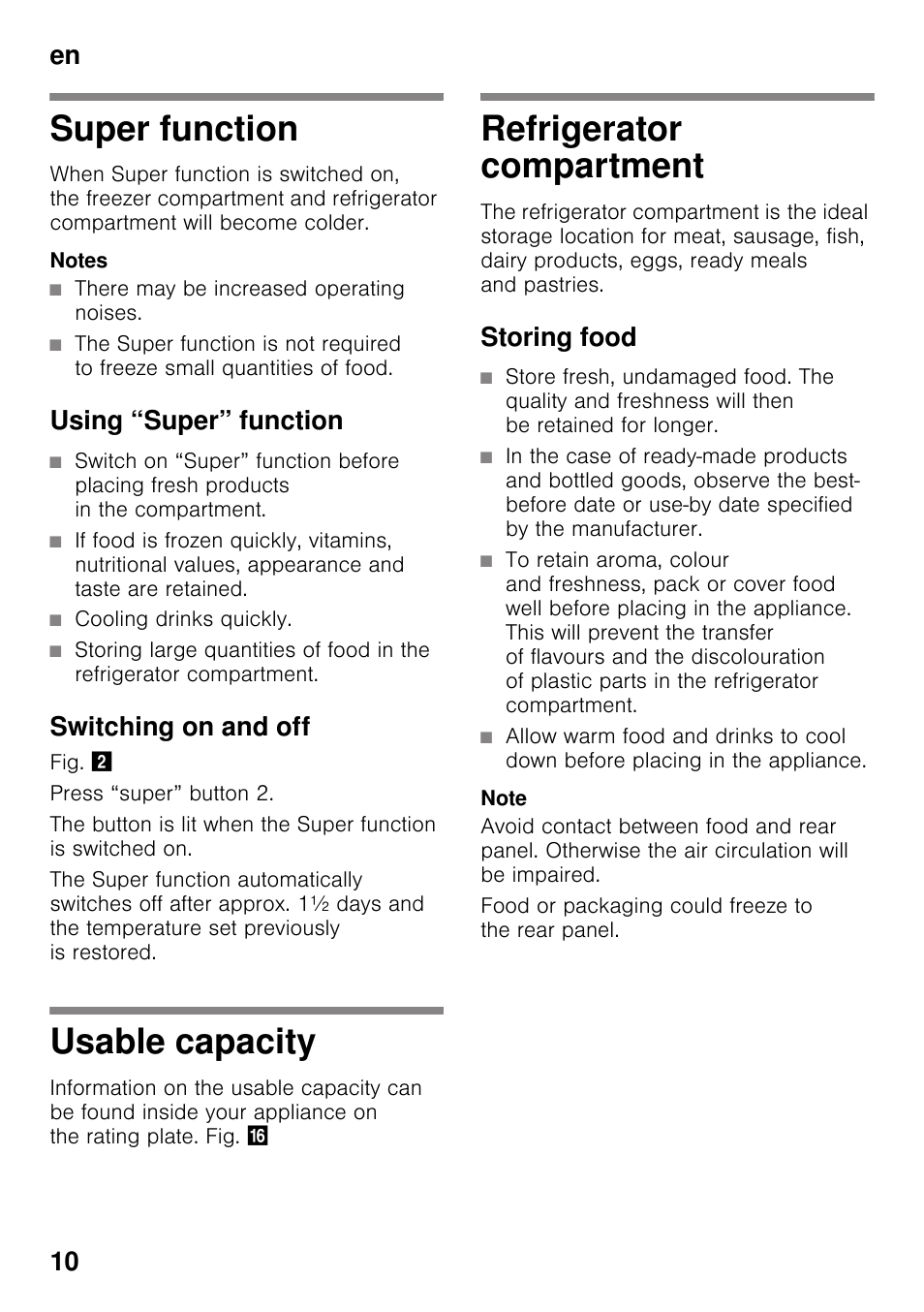 Super function, Notes, There may be increased operating noises | Using “super” function, Cooling drinks quickly, Switching on and off, Usable capacity, Refrigerator compartment, Storing food, En 10 | Neff KI2823F30G User Manual | Page 10 / 25