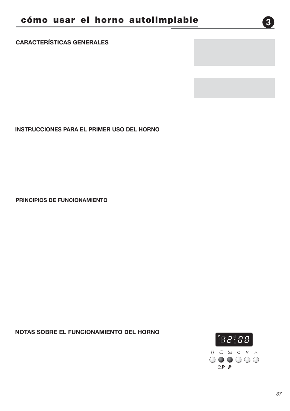 Cómo usar el horno autolimpiable, Instrucciones para el primer uso del horno, Características generales | Notas sobre el funcionamiento del horno, Principios de funcionamiento | Avanti DE 2402 SC User Manual | Page 37 / 56