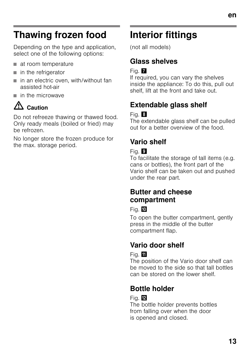 Thawing frozen food, At room temperature, In the refrigerator | In the microwave, Interior fittings, Glass shelves, Extendable glass shelf, Vario shelf, Butter and cheese compartment, Vario door shelf | Neff KI2423D40G User Manual | Page 13 / 25