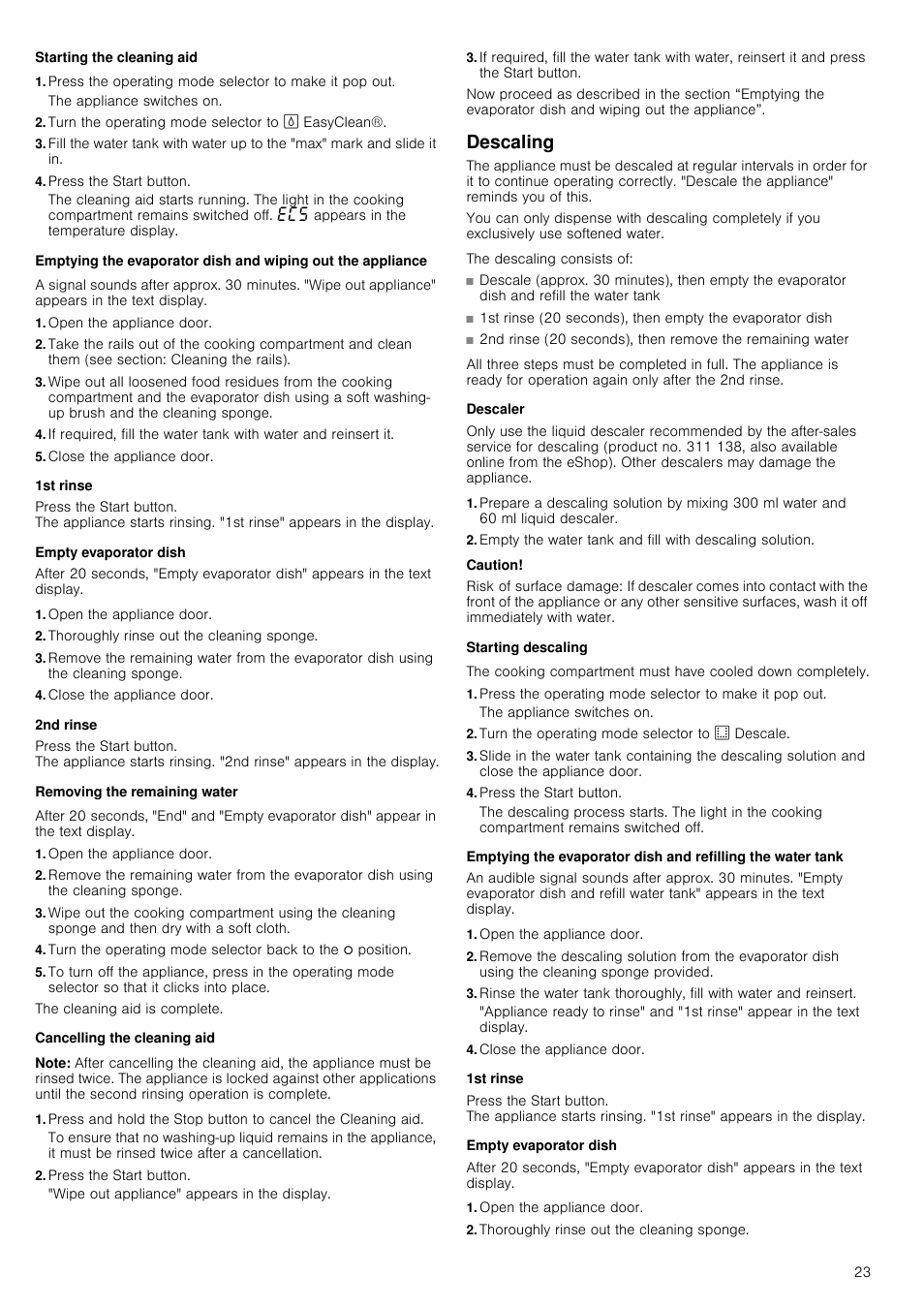 Starting the cleaning aid, Turn the operating mode selector to > easyclean, Press the start button | Open the appliance door, Close the appliance door, 1st rinse, Empty evaporator dish, Thoroughly rinse out the cleaning sponge, 2nd rinse, Removing the remaining water | Neff C47C62N3GB User Manual | Page 23 / 40