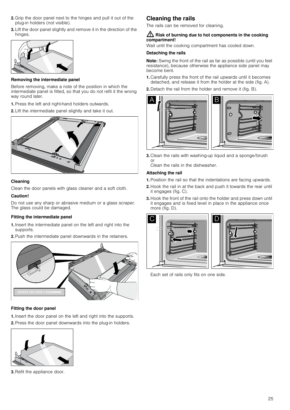 Removing the intermediate panel, Press the left and right-hand holders outwards, Cleaning | Caution, Fitting the intermediate panel, Fitting the door panel, Refit the appliance door, Cleaning the rails, Note | Neff C47C62N3GB User Manual | Page 25 / 40