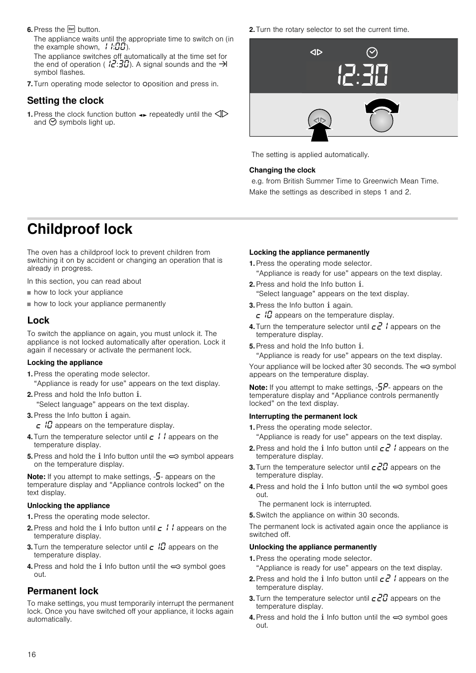 Press the ƒ button, Setting the clock, Turn the rotary selector to set the current time | Changing the clock, Childproof lock, Lock, Locking the appliance, Press the operating mode selector, Press and hold the info button, Press the info button ± again | Neff C67P70N3GB User Manual | Page 16 / 44