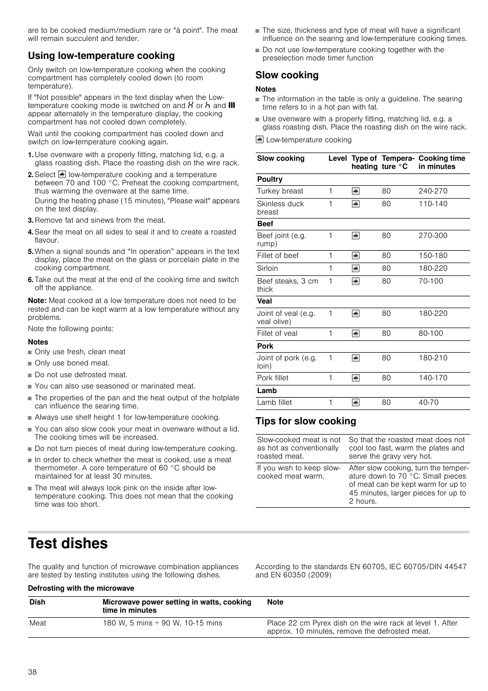 Using low-temperature cooking, Remove fat and sinews from the meat, Note | Slow cooking, Tips for slow cooking, Test dishes, Defrosting with the microwave | Neff C67P70N3GB User Manual | Page 38 / 44
