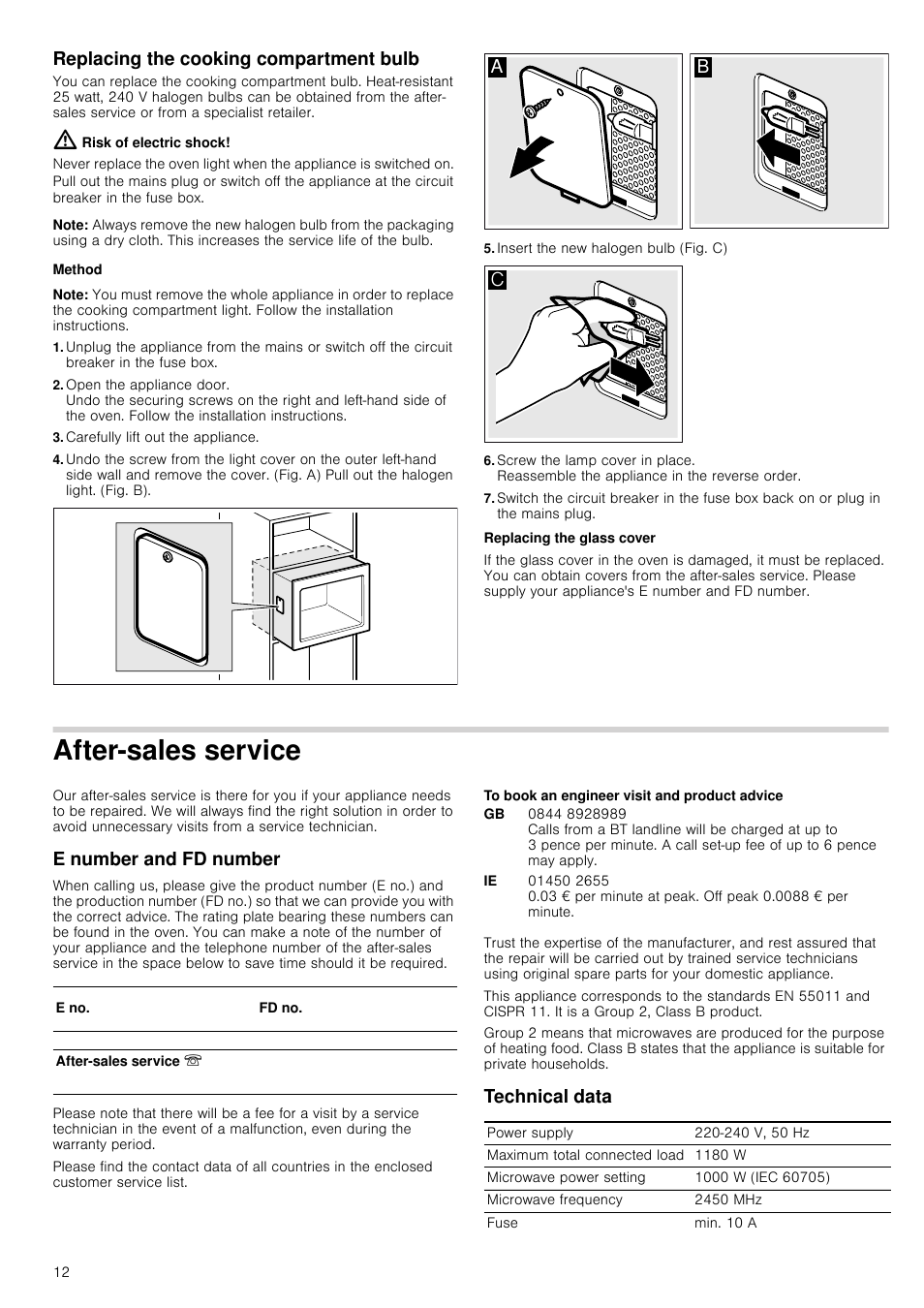 Replacing the cooking compartment bulb, Risk of electric shock, Note | Method, Carefully lift out the appliance, Insert the new halogen bulb (fig. c), Replacing the glass cover, After-sales service, E number and fd number, To book an engineer visit and product advice | Neff C57W40N3GB User Manual | Page 12 / 20