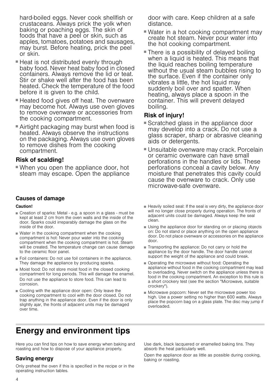 Risk of burns, Risk of scalding, Risk of injury | Causes of damage, Caution, Creation of sparks, Foil containers, Moist food, Cooling with the appliance door open, Heavily soiled seal | Neff C57W40N3GB User Manual | Page 4 / 20