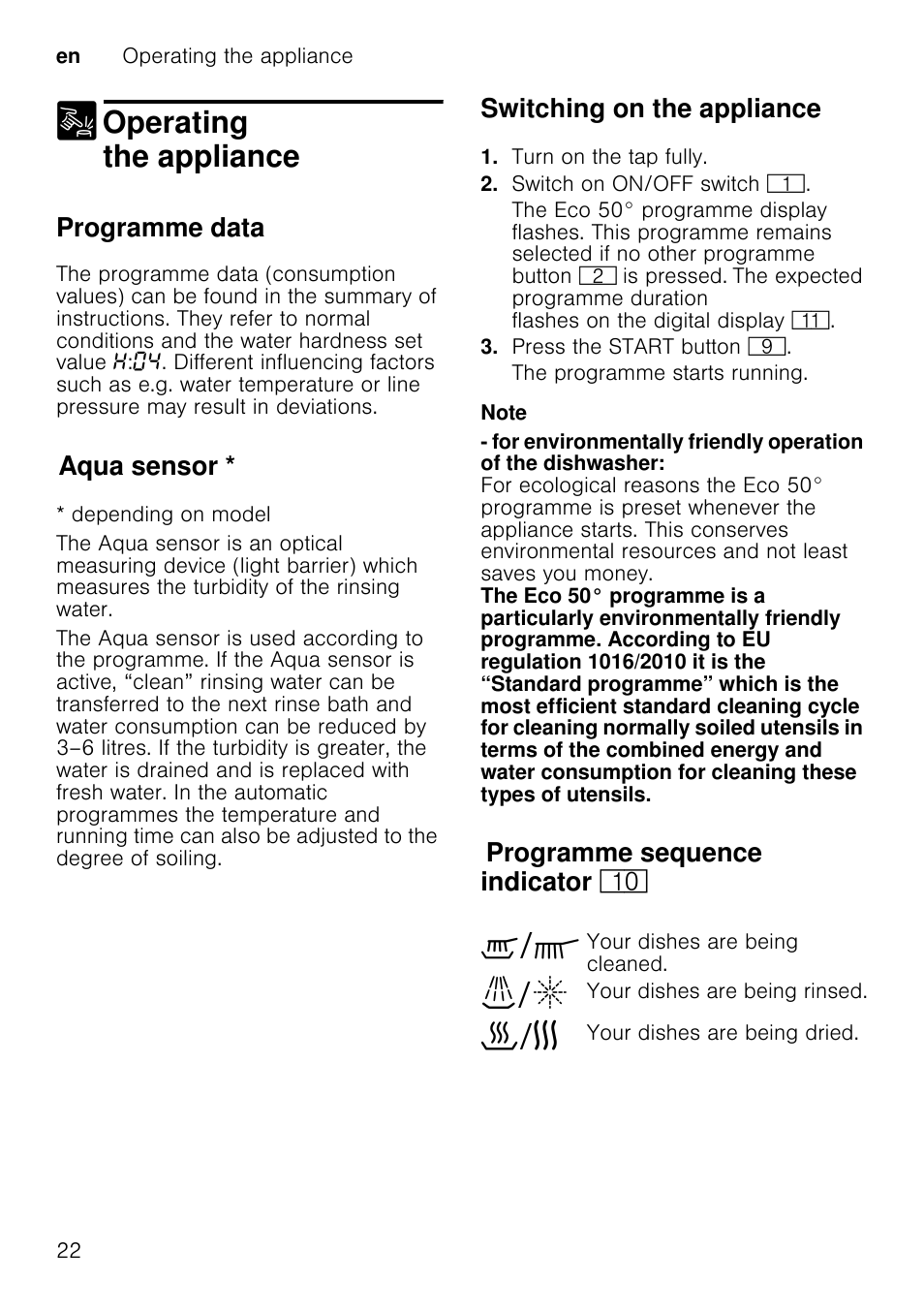 To change the setting, Press programme button 3, Press start button h | Switching off the appliance, Short time after the end of the programme, Switch off on/off switch, Remove the utensils when they have cooled down, Note, Interrupting the programme, Press start button h for approx. 3 sec | Neff S41M63N1GB User Manual | Page 22 / 42