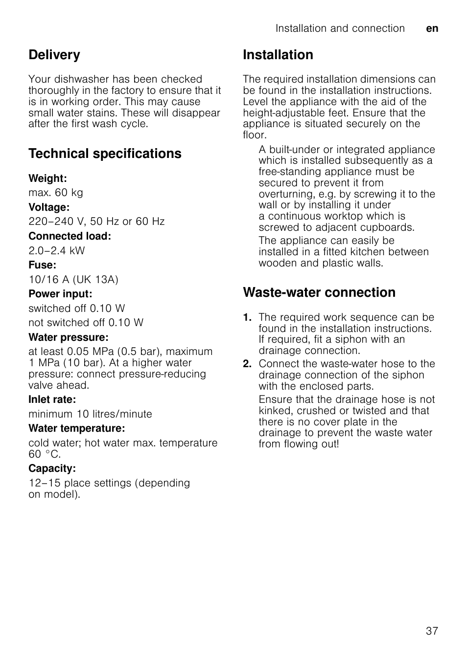 Electrical connection, Removing the appliance, Also observe the sequence of worksteps here | Disconnect the appliance from the power supply, Turn off the water supply, Undo the waste water and drinking water connection, Loosen fastening screws for the furniture parts, If fitted, remove the base panel, Delivery, Technical specifications | Neff S41M63N1GB User Manual | Page 37 / 42