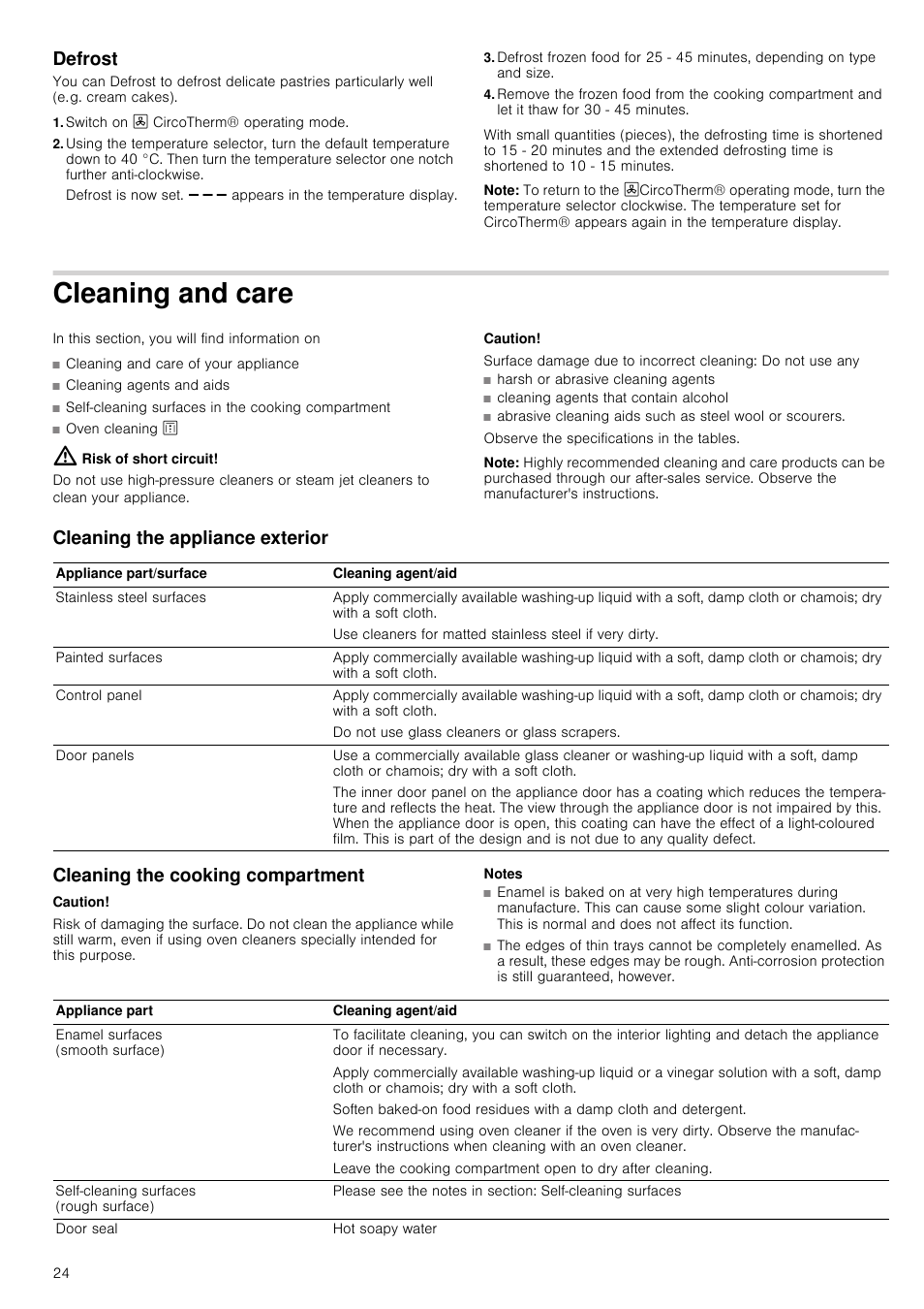 Defrost, Switch on 3 circotherm® operating mode, Note | Cleaning and care, Risk of short circuit, Caution, Surface damage due to incorrect cleaning, Cleaning the appliance exterior, Cleaning the cooking compartment, Notes | Neff B45E54N3GB User Manual | Page 24 / 32