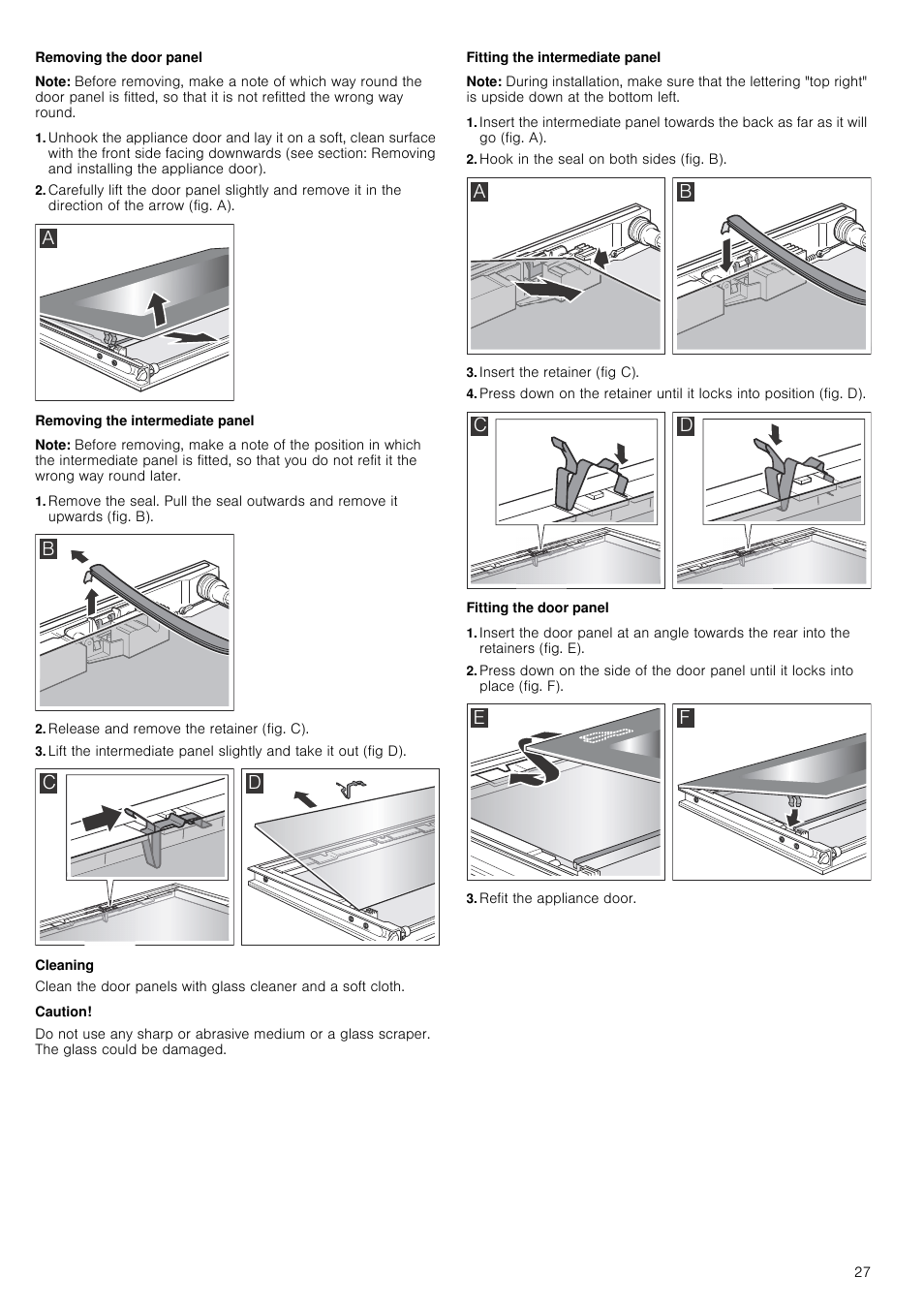 Removing the door panel, Note, Removing the intermediate panel | Release and remove the retainer (fig. c), Cleaning, Caution, Fitting the intermediate panel, Hook in the seal on both sides (fig. b), Insert the retainer (fig c), Fitting the door panel | Neff B45E54N3GB User Manual | Page 27 / 32