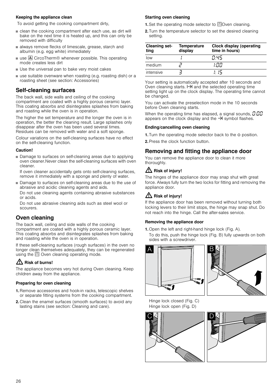 Keeping the appliance clean, Self-cleaning surfaces, Caution | Oven cleaning, Risk of burns, Preparing for oven cleaning, Starting oven cleaning, Set the operating mode selector to zoven cleaning, Ending/cancelling oven cleaning, Press the clock function button | Neff B46E54N3GB User Manual | Page 26 / 32