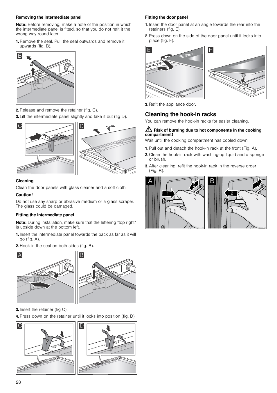 Removing the intermediate panel, Note, Release and remove the retainer (fig. c) | Cleaning, Caution, Fitting the intermediate panel, Hook in the seal on both sides (fig. b), Insert the retainer (fig c), Fitting the door panel, Refit the appliance door | Neff B46E54N3GB User Manual | Page 28 / 32