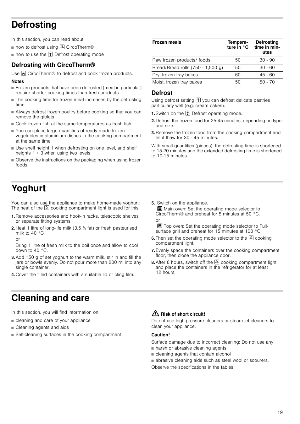 Defrosting, Defrosting with circotherm, Notes | Defrost, Switch on the a defrost operating mode, Yoghurt, Switch on the appliance, Cleaning and care, Risk of short circuit, Caution | Neff U17M52S3GB User Manual | Page 19 / 28