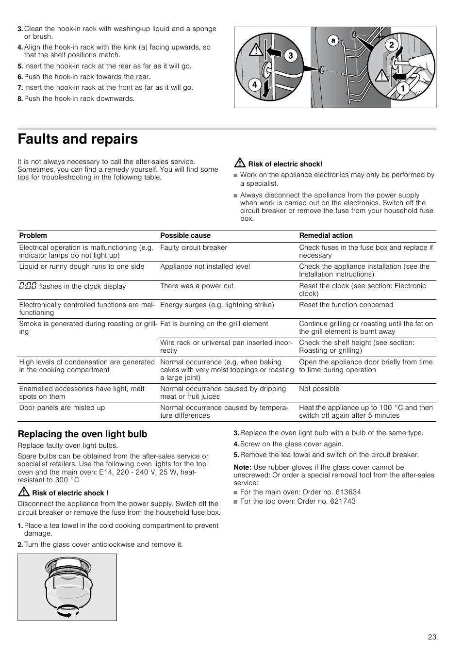 Push the hook-in rack towards the rear, Push the hook-in rack downwards, Faults and repairs | Risk of electric shock, Replacing the oven light bulb, Turn the glass cover anticlockwise and remove it, Screw on the glass cover again, Note | Neff U17M52S3GB User Manual | Page 23 / 28