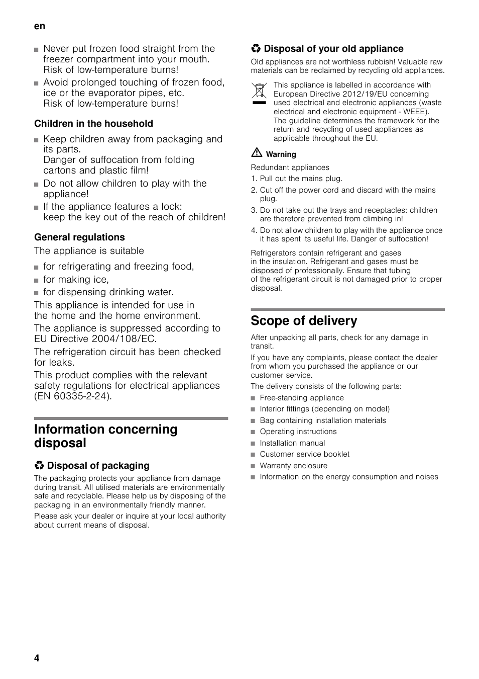 Children in the household, General regulations, Information concerning disposal | Disposal of packaging, Disposal of your old appliance, Scope of delivery, Information concerning disposal scope of delivery | Neff K5920L0GB User Manual | Page 4 / 26