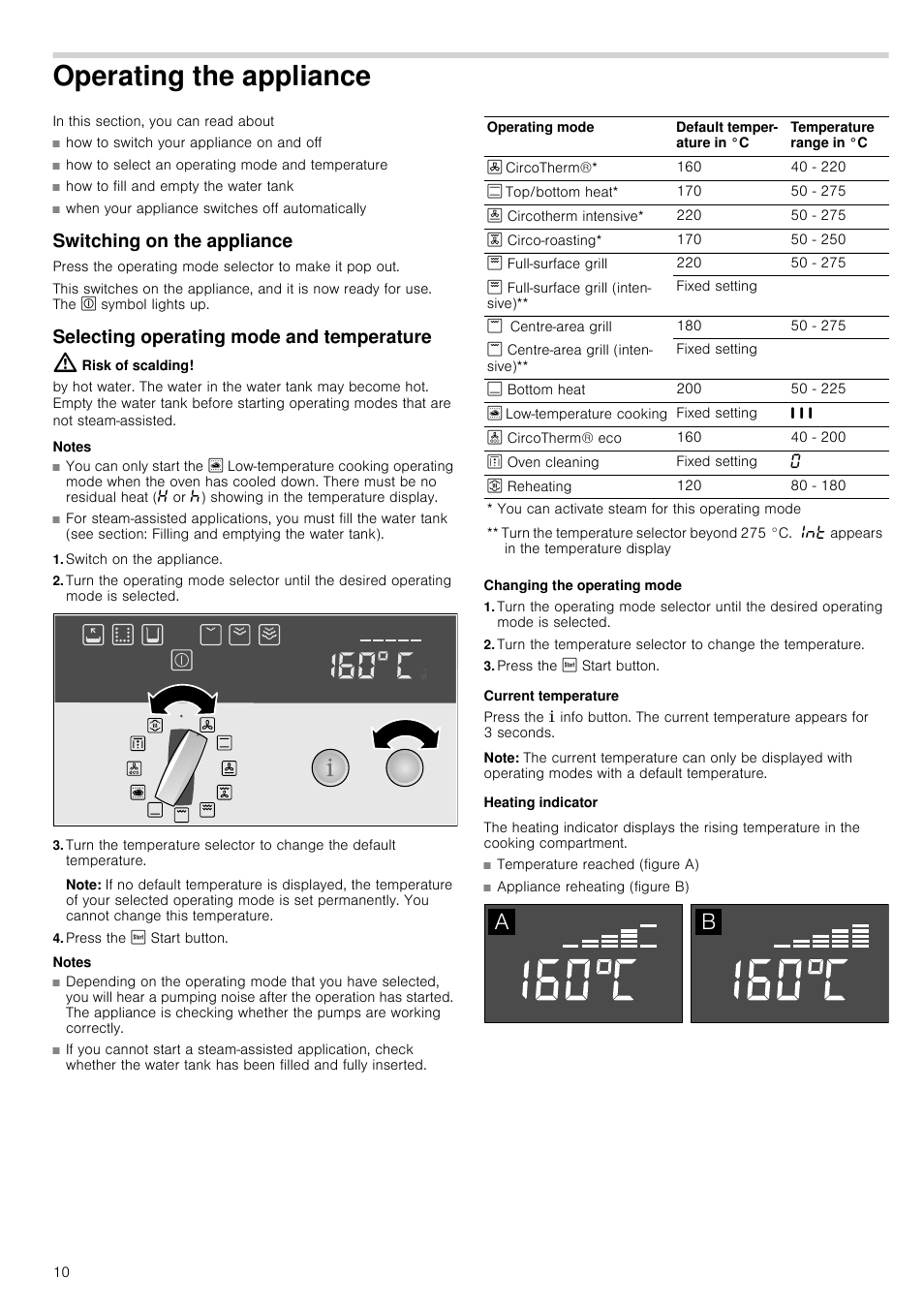 Operating the appliance, Switching on the appliance, Selecting operating mode and temperature | Risk of scalding, Notes, Switch on the appliance, Note, Press the ƒ start button, Changing the operating mode, Current temperature | Neff B45C52N3GB User Manual | Page 10 / 36