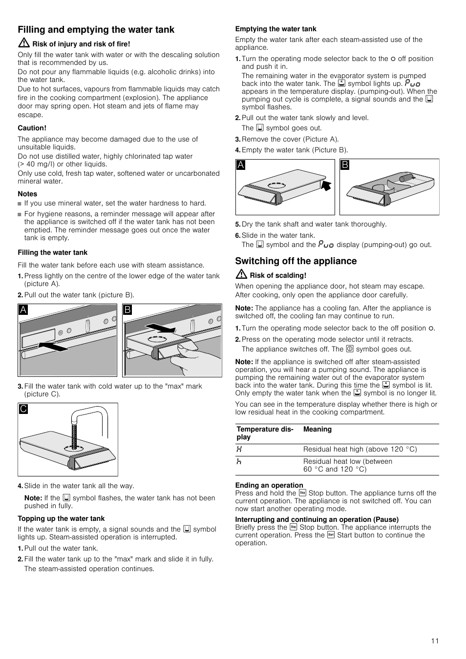 Filling and emptying the water tank, Risk of injury and risk of fire, Caution | Notes, Filling the water tank, Pull out the water tank (picture b), Slide in the water tank all the way, Note, Topping up the water tank, Pull out the water tank | Neff B45C52N3GB User Manual | Page 11 / 36