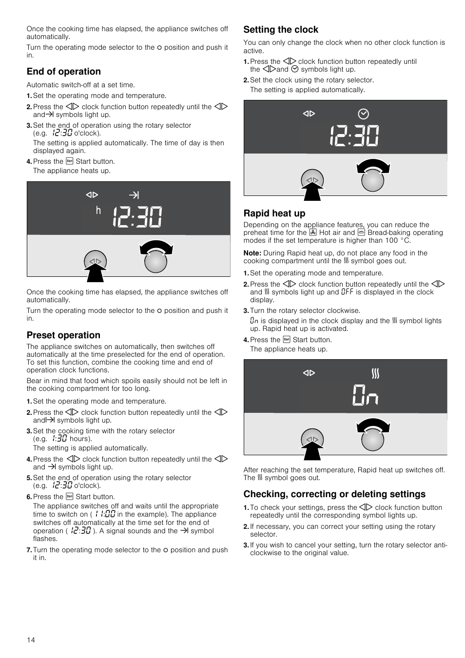 End of operation, Set the operating mode and temperature, Press the ƒ start button | Preset operation, Setting the clock, Set the clock using the rotary selector, Rapid heat up, Note, Turn the rotary selector clockwise, Checking, correcting or deleting settings | Neff B45C52N3GB User Manual | Page 14 / 36