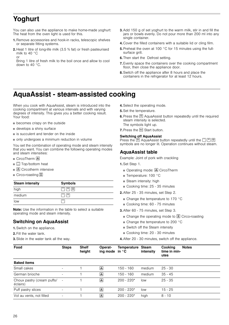 Yoghurt, Then start the defrost setting, Aquaassist - steam-assisted cooking | Note, Switching on aquaassist, Switch on the appliance, Fill the water tank, Slide in the water tank all the way, Select the operating mode, Set the temperature | Neff B45C52N3GB User Manual | Page 26 / 36