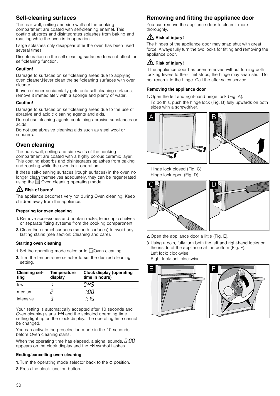 Self-cleaning surfaces, Caution, Oven cleaning | Risk of burns, Preparing for oven cleaning, Starting oven cleaning, Set the operating mode selector to zoven cleaning, Ending/cancelling oven cleaning, Press the clock function button, Removing and fitting the appliance door | Neff B45C52N3GB User Manual | Page 30 / 36