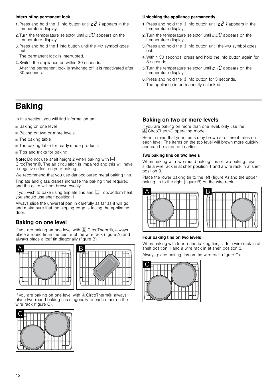 Interrupting permanent lock, Switch the appliance on within 30 seconds, Unlocking the appliance permanently | Press and hold the ± info button for 3 seconds, Baking, Note, Baking on one level, Baking on two or more levels, Two baking tins on two levels, Four baking tins on two levels | Neff B15E52N3GB User Manual | Page 12 / 32