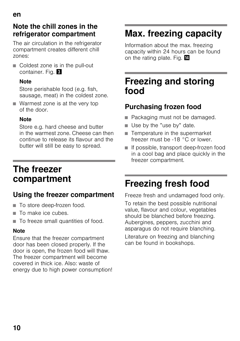 The freezer compartment, Using the freezer compartment, Max. freezing capacity | Freezing and storing food, Purchasing frozen food, Freezing fresh food, The freezer compartment max. freezing capacity, Freezing and storing food freezing fresh food | Neff K4336X8GB User Manual | Page 10 / 22