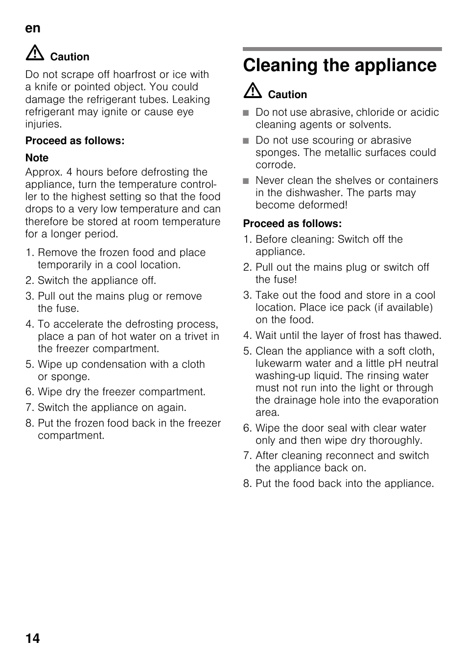 Proceed as follows, Cleaning the appliance, En 14 | Neff K4336X8GB User Manual | Page 14 / 22