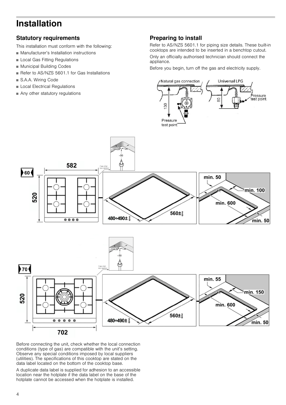 Installation, Statutory requirements, This installation must conform with the following | Manufacturer’s installation instructions, Local gas fitting regulations, Municipal building codes, Refer to as/nzs 5601.1 for gas installations, S.a.a. wiring code, Local electrical regulations, Any other statutory regulations | Neff T22S46N0 User Manual | Page 4 / 12