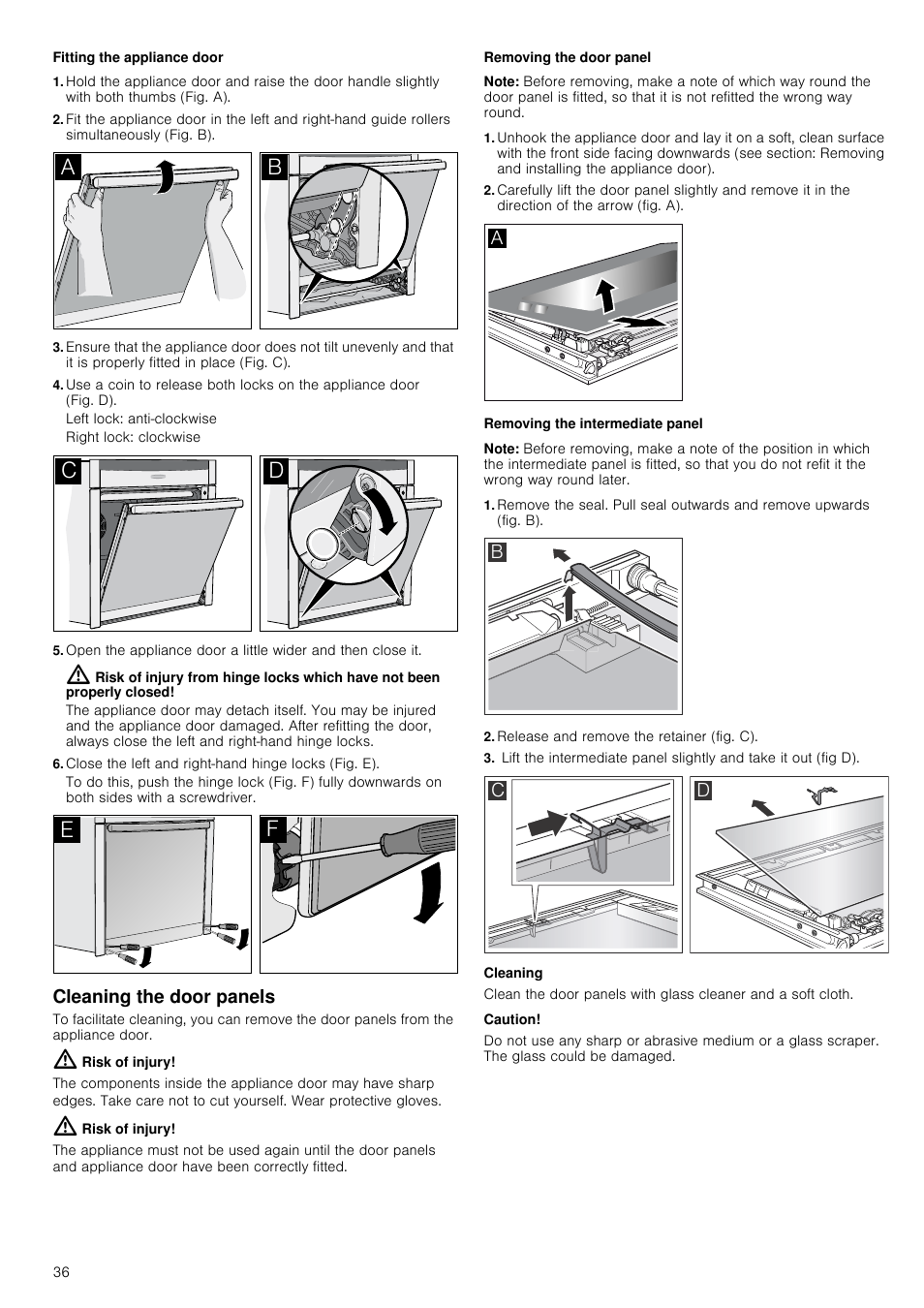 Fitting the appliance door, Left lock: anti-clockwise, Right lock: clockwise | Close the left and right-hand hinge locks (fig. e), Cleaning the door panels, Risk of injury, Removing the door panel, Note, Removing the intermediate panel, Release and remove the retainer (fig. c) | Neff B46C74N3GB User Manual | Page 36 / 44